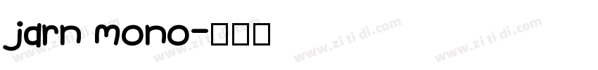 jarn mono字体转换